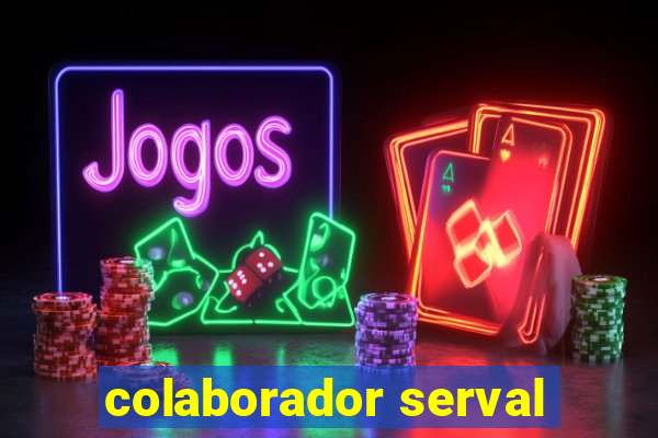 colaborador serval